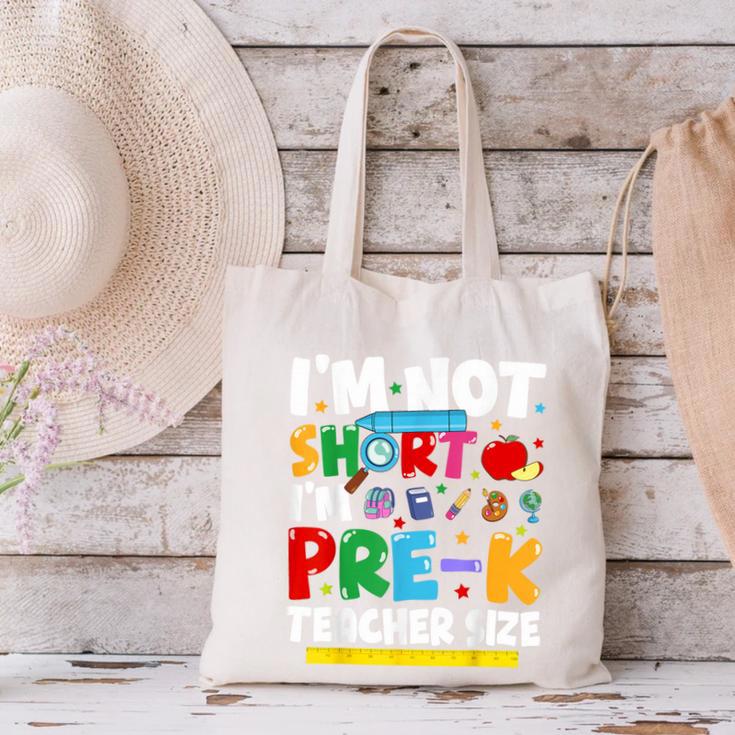 I'm Not Short I'm Pre-K Teacher Size Back To School Teacher Canvas Tote Bag, gift for family, gift for coworker