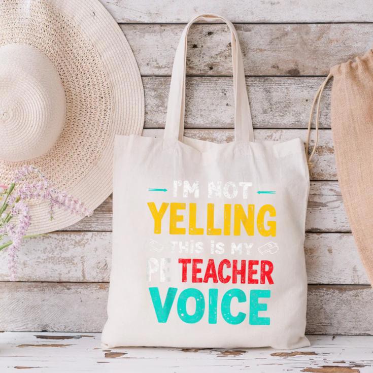 I’m Not Yelling This Is My PE School Teacher Voice I Teach Canvas Tote Bag, Pe Teacher Tote Bags, gift for family, gift for coworker I’m Not Yelling This Is My PE School Teacher Voice I Teach Canvas Tote Bag, Pe Teacher Tote Bags, gift for family, gift for coworker