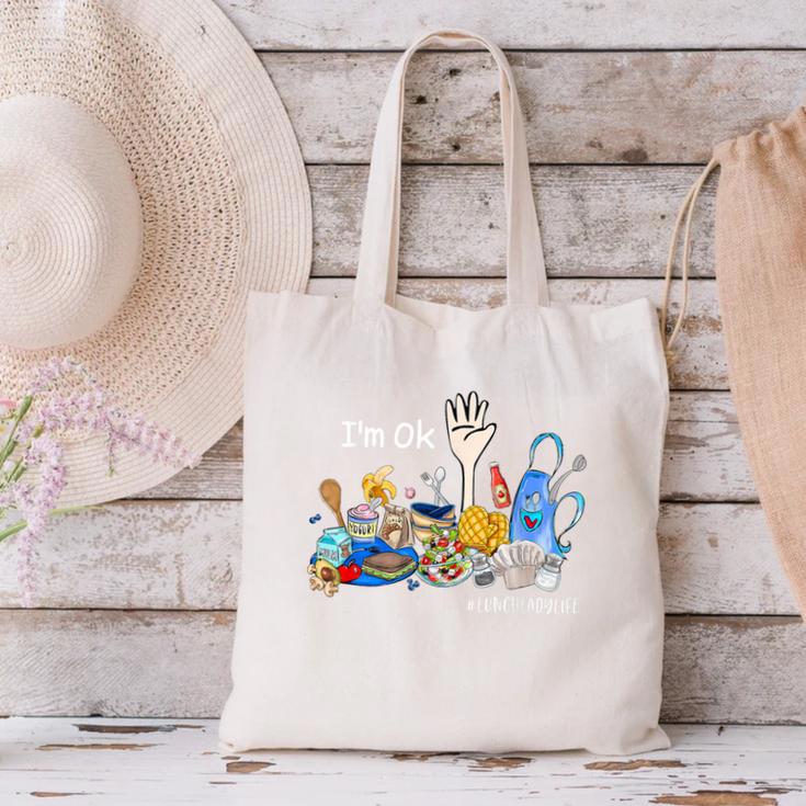 I'm Ok Lunch Lady Life Cafeteria Crew Teacher Women Canvas Tote Bag, gift for family, gift for coworker I'm Ok Lunch Lady Life Cafeteria Crew Teacher Women Canvas Tote Bag, gift for family, gift for coworker
