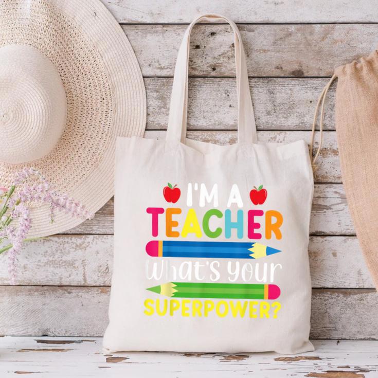 I'm A Teacher What's Your Superpower Back To School Canvas Tote Bag, gift for family, gift for coworker I'm A Teacher What's Your Superpower Back To School Canvas Tote Bag, gift for family, gift for coworker