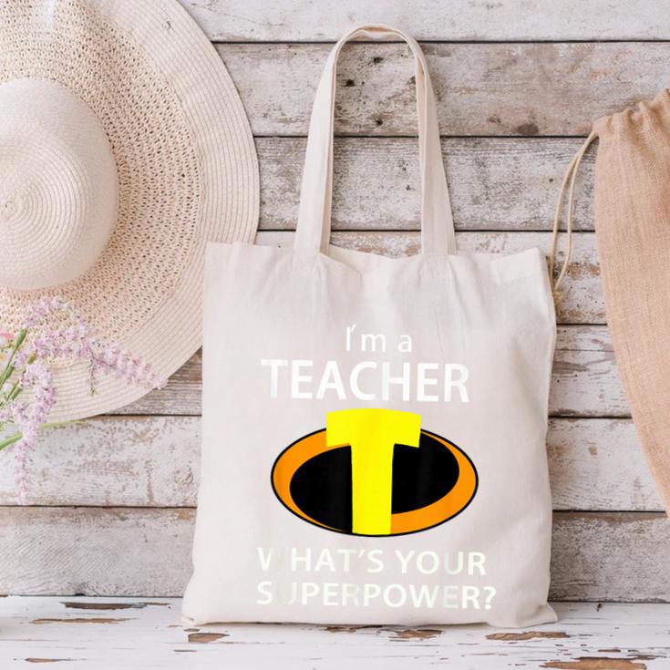 I'm a Teacher What's Your Superpower Teacher Canvas Tote Bag, gift for family, gift for coworker I'm a Teacher What's Your Superpower Teacher Canvas Tote Bag, gift for family, gift for coworker