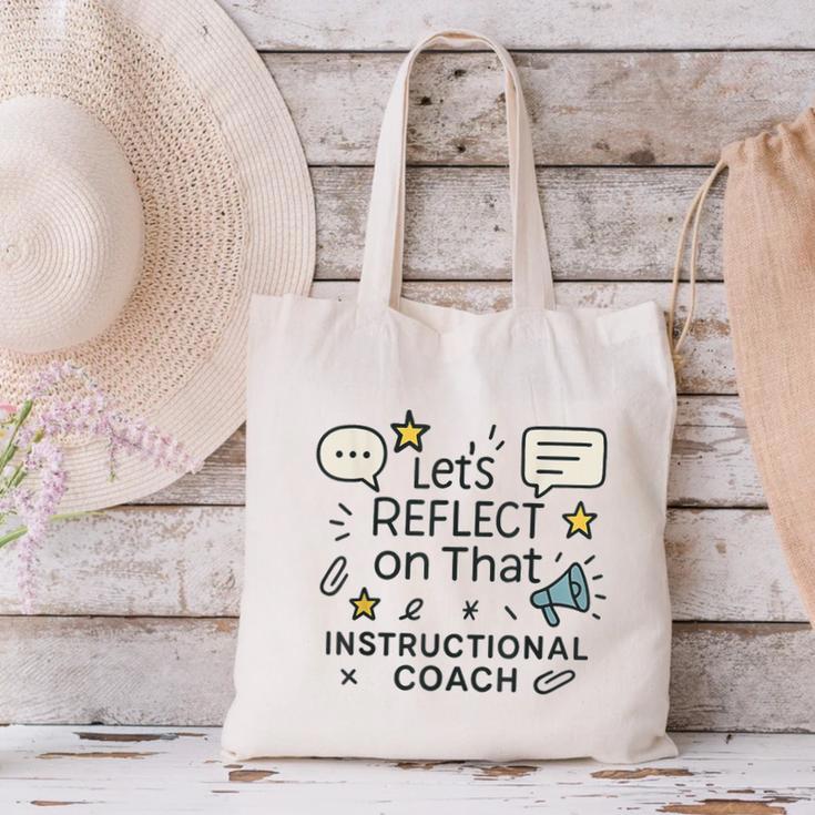 Instructional Coach Reflect Support Teachers Student Success Canvas Tote Bag, gift for family, gift for coworker