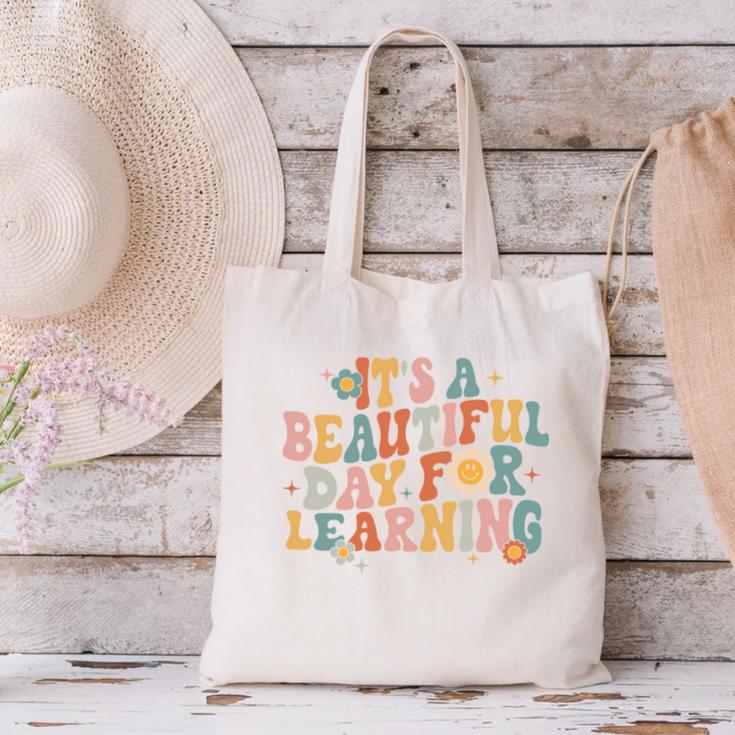 It's a Beautiful Day For Learning Teacher Students Men Women Canvas Tote Bag, gift for family, gift for coworker