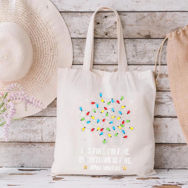 It's Fine I'm Fine Christmas Light Principal Teacher Xmas Men Women Canvas Tote Bag, gift for family, gift for coworker It's Fine I'm Fine Christmas Light Principal Teacher Xmas Men Women Canvas Tote Bag, gift for family, gift for coworker