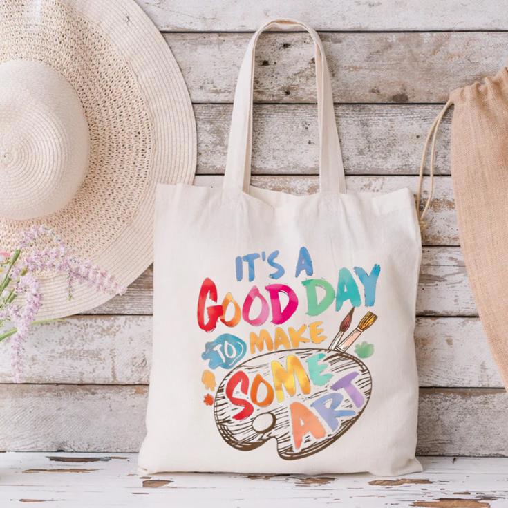It's A Good Day To Make Some Art Artist Drawing Teacher Tees Canvas Tote Bag, gift for family, gift for coworker It's A Good Day To Make Some Art Artist Drawing Teacher Tees Canvas Tote Bag, gift for family, gift for coworker