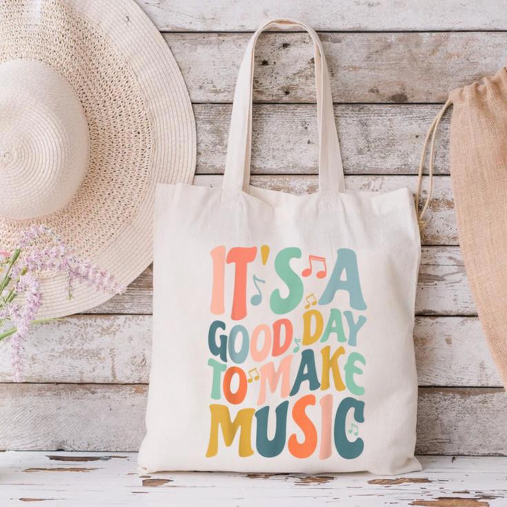 It's A Good Day To Make Music Musician Band Music Teacher Canvas Tote Bag, gift for family, gift for coworker