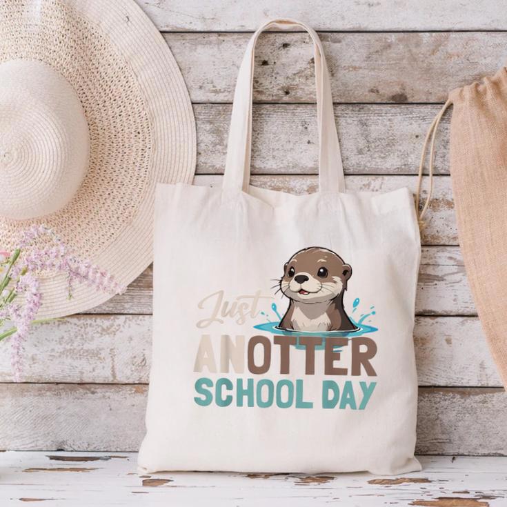Just Anotter School Day Cute Otter Lover Teacher Student Canvas Tote Bag, gift for family, gift for coworker