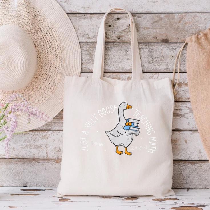 Just A Silly Goose Teaching Math Teacher Back To School Canvas Tote Bag, gift for family, gift for coworker
