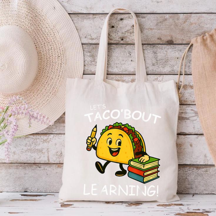Let's Taco Bout Learning Back To School Teacher Kids Canvas Tote Bag, gift for family, gift for coworker Let's Taco Bout Learning Back To School Teacher Kids Canvas Tote Bag, gift for family, gift for coworker