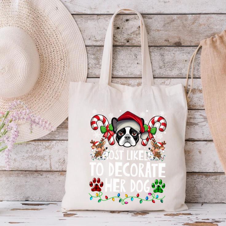Most Likely Decorate Her Boston Terrier Dog Ugly Christmas Canvas Tote Bag, Boston Terrier Christmas Tote Bags, gift for family, gift for coworker