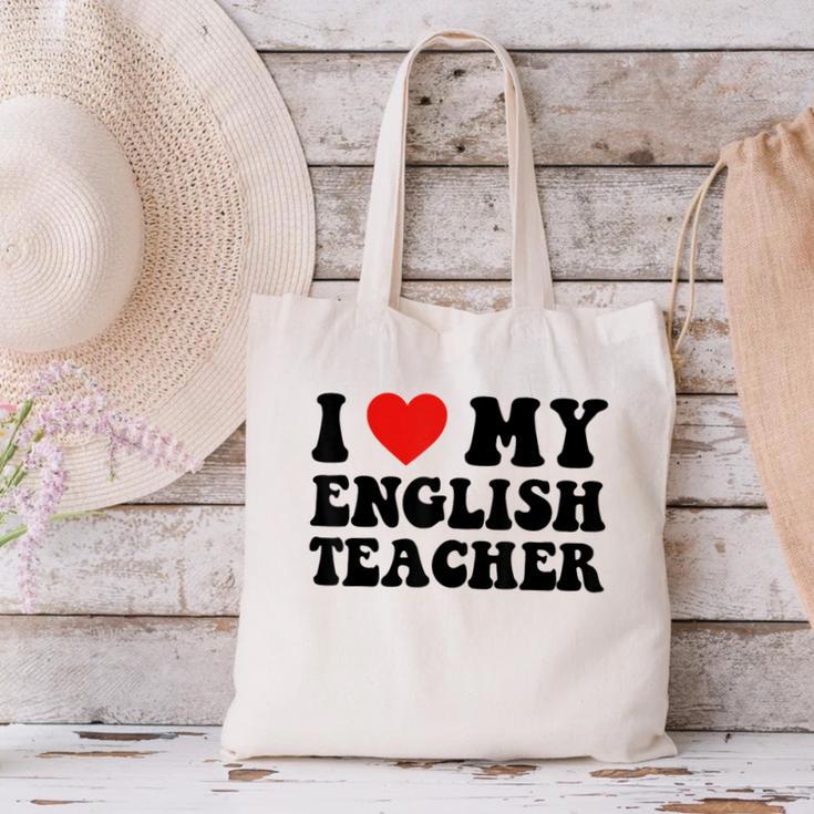 I Love My English Teacher Heart English Language Teachers For Men Women Kids Canvas Tote Bag, English Teacher Tote Bags, gift for family, gift for coworker