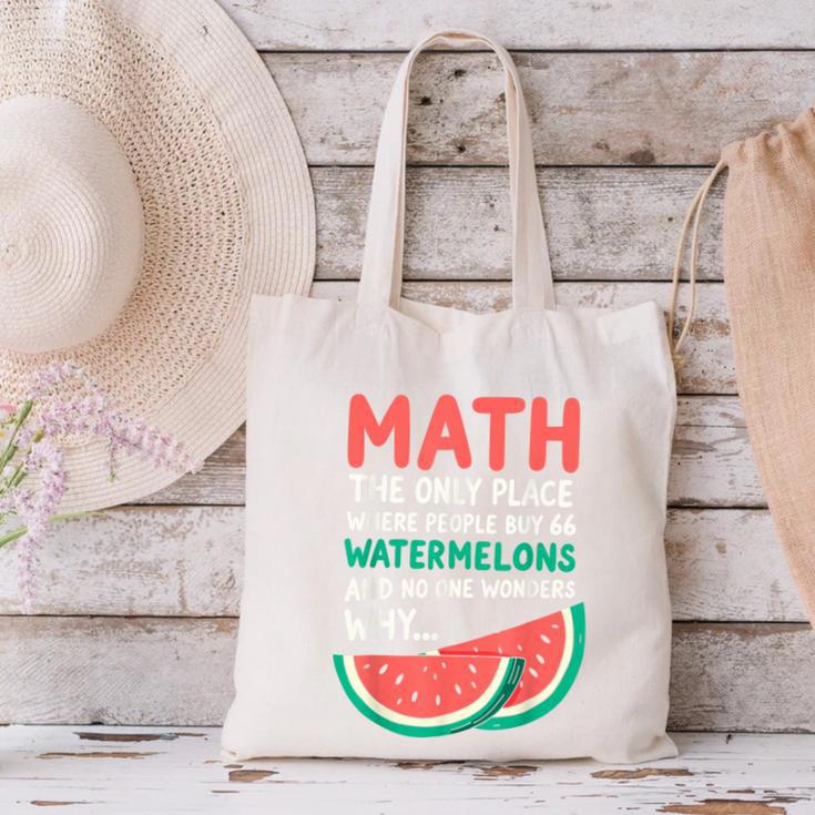 Math Only Place Where People Buy 66 Watermelons Teacher Joke Canvas Tote Bag, gift for family, gift for coworker Math Only Place Where People Buy 66 Watermelons Teacher Joke Canvas Tote Bag, gift for family, gift for coworker
