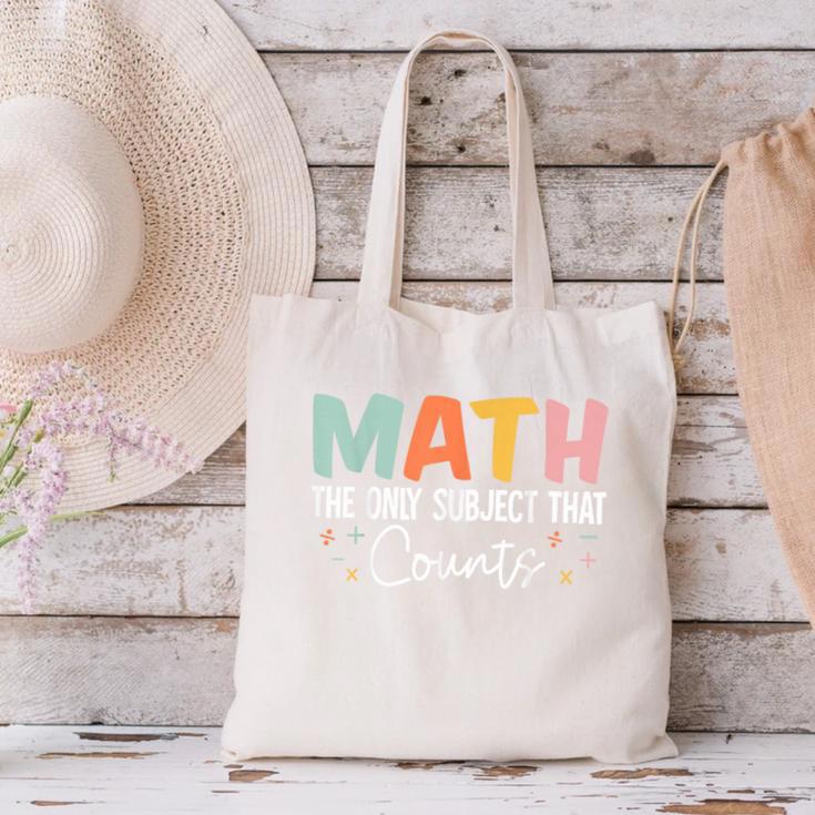 Math The Only Subject That Counts Cute Teacher Educator Canvas Tote Bag, gift for family, gift for coworker Math The Only Subject That Counts Cute Teacher Educator Canvas Tote Bag, gift for family, gift for coworker