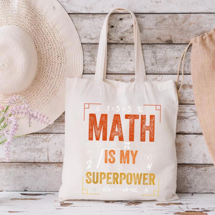 Math Is My Superpower Funny Teacher Canvas Tote Bag, gift for family, gift for coworker Math Is My Superpower Funny Teacher Canvas Tote Bag, gift for family, gift for coworker