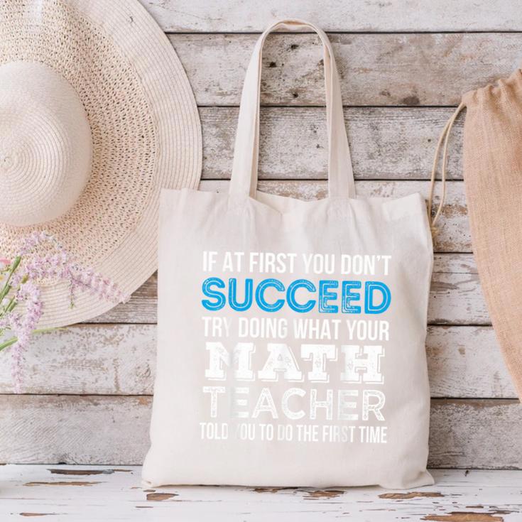 Math Teacher If At First You Don't Succeed Canvas Tote Bag, gift for family, gift for coworker Math Teacher If At First You Don't Succeed Canvas Tote Bag, gift for family, gift for coworker
