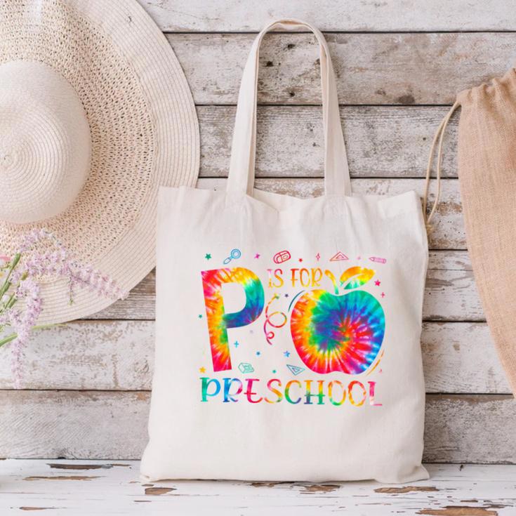 P Is For Preschool Tie Dye Back To School Teacher Men Women Girls Kids Canvas Tote Bag, gift for family, gift for coworker P Is For Preschool Tie Dye Back To School Teacher Men Women Girls Kids Canvas Tote Bag, gift for family, gift for coworker