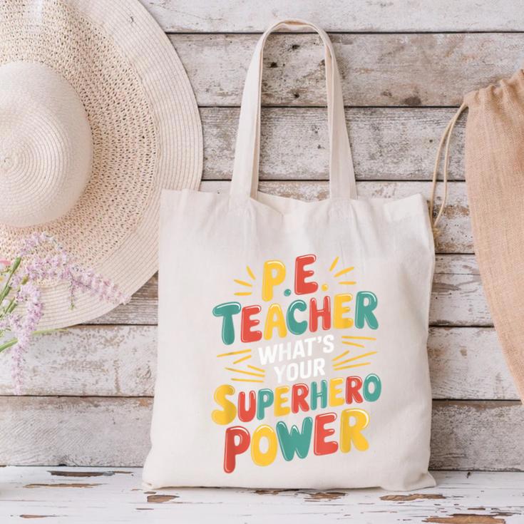 PE Gym School Coach PE Teacher What's Your Superhero Power Canvas Tote Bag, Pe Teacher Tote Bags, gift for family, gift for coworker