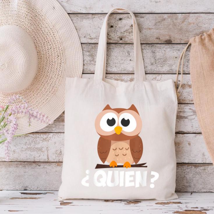 Quien Who Owl Spanish Teacher Canvas Tote Bag, gift for family, gift for coworker