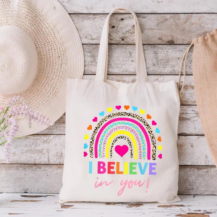 Rainbow I Believe In You Teacher Testing Day Canvas Tote Bag, gift for family, gift for coworker