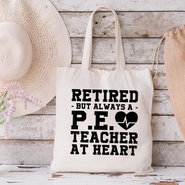 Retirement But Always A Pe Teacher At Heart Pride Shirt Canvas Tote Bag, Pe Teacher Tote Bags, gift for family, gift for coworker