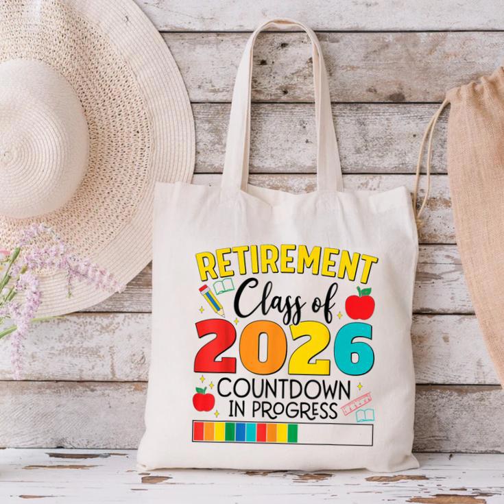Retirement Class Of 2026 Countdown In Progress Teacher Canvas Tote Bag, gift for family, gift for coworker Retirement Class Of 2026 Countdown In Progress Teacher Canvas Tote Bag, gift for family, gift for coworker