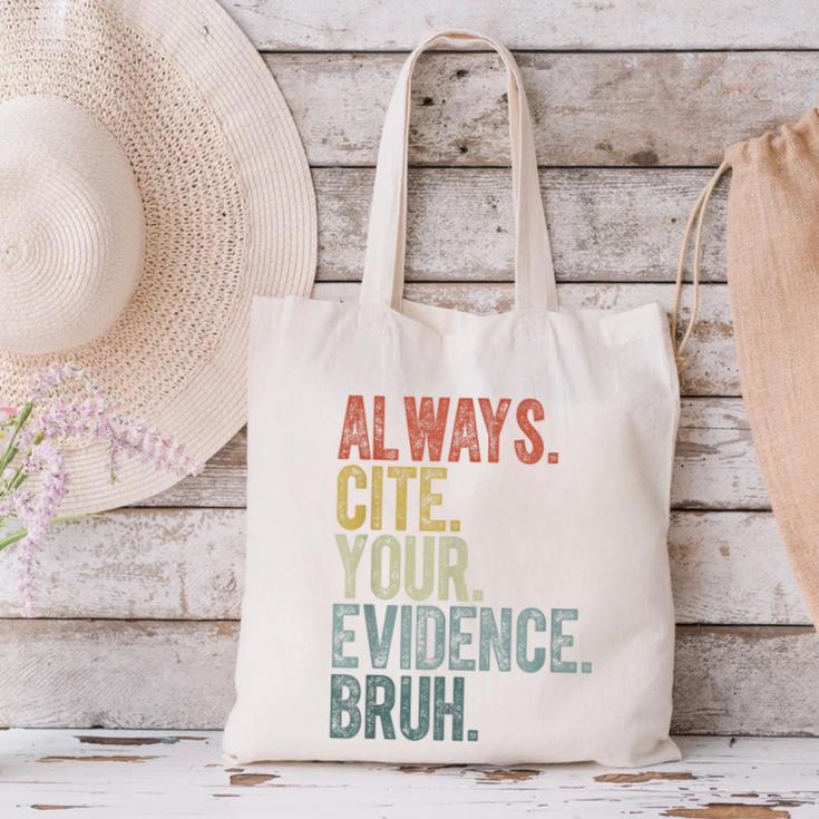 Retro ALways Cite Your Evidence Bruh ELA Teacher For Men Women Kids Canvas Tote Bag, gift for family, gift for coworker