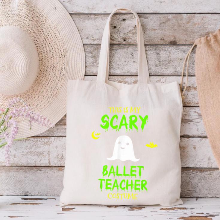 Scary Ballet Teacher Costume Halloween Lazy Easy Canvas Tote Bag, gift for family, gift for coworker Scary Ballet Teacher Costume Halloween Lazy Easy Canvas Tote Bag, gift for family, gift for coworker