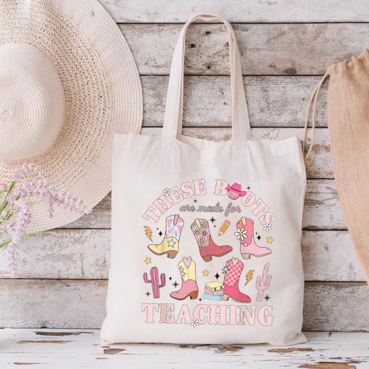 These Boots Are Made For Teaching Western Cowgirl Teacher Canvas Tote Bag, gift for family, gift for coworker