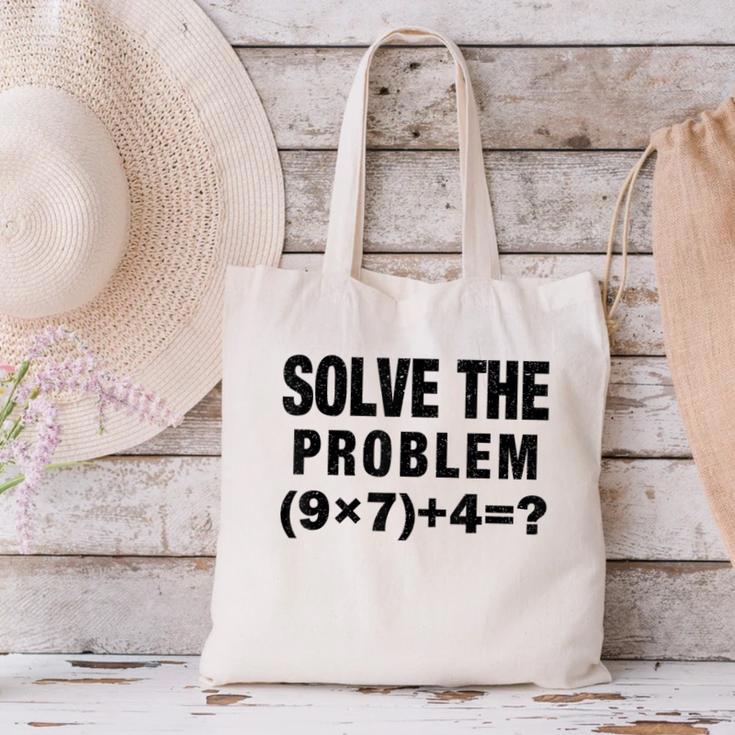 Solve The Problem 9×74 Math Teacher Canvas Tote Bag, gift for family, gift for coworker Solve The Problem 9×74 Math Teacher Canvas Tote Bag, gift for family, gift for coworker