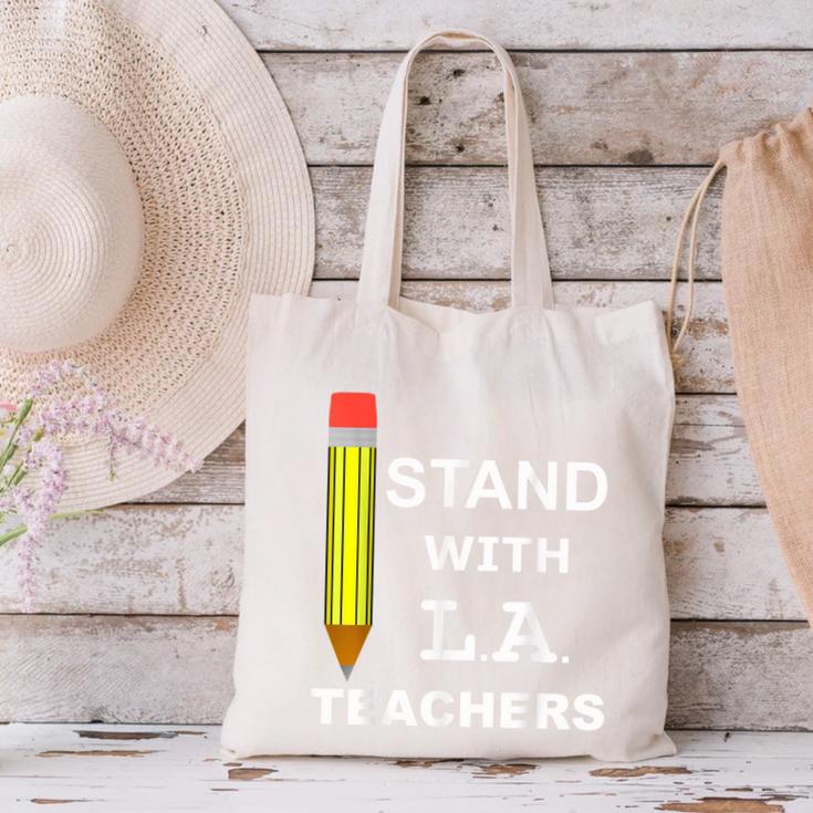 Stand With LA Teachers Tshirt United Los Angeles T Shirt Men Women Kids Canvas Tote Bag, gift for family, gift for coworker Stand With LA Teachers Tshirt United Los Angeles T Shirt Men Women Kids Canvas Tote Bag, gift for family, gift for coworker