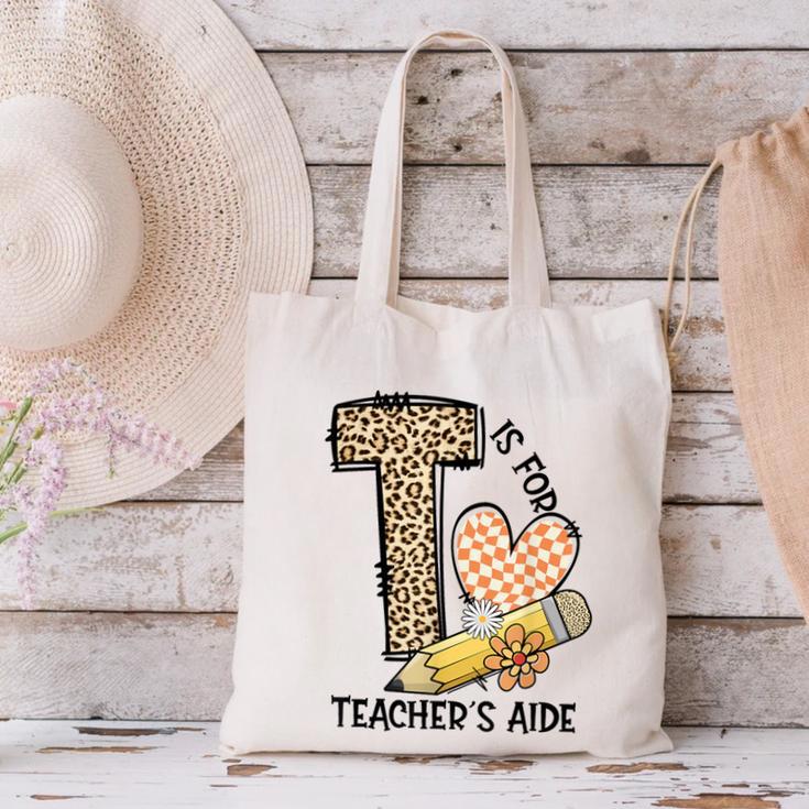 T Is For Teacher’s Aide Back To First Day Of School Leopard Men Women Girls Kids Canvas Tote Bag, gift for family, gift for coworker T Is For Teacher’s Aide Back To First Day Of School Leopard Men Women Girls Kids Canvas Tote Bag, gift for family, gift for coworker