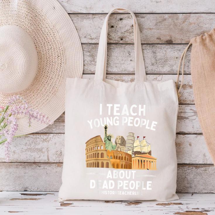 I Teach Young People About Dead People History Teachers Canvas Tote Bag, History Teacher Tote Bags, gift for family, gift for coworker I Teach Young People About Dead People History Teachers Canvas Tote Bag, History Teacher Tote Bags, gift for family, gift for coworker