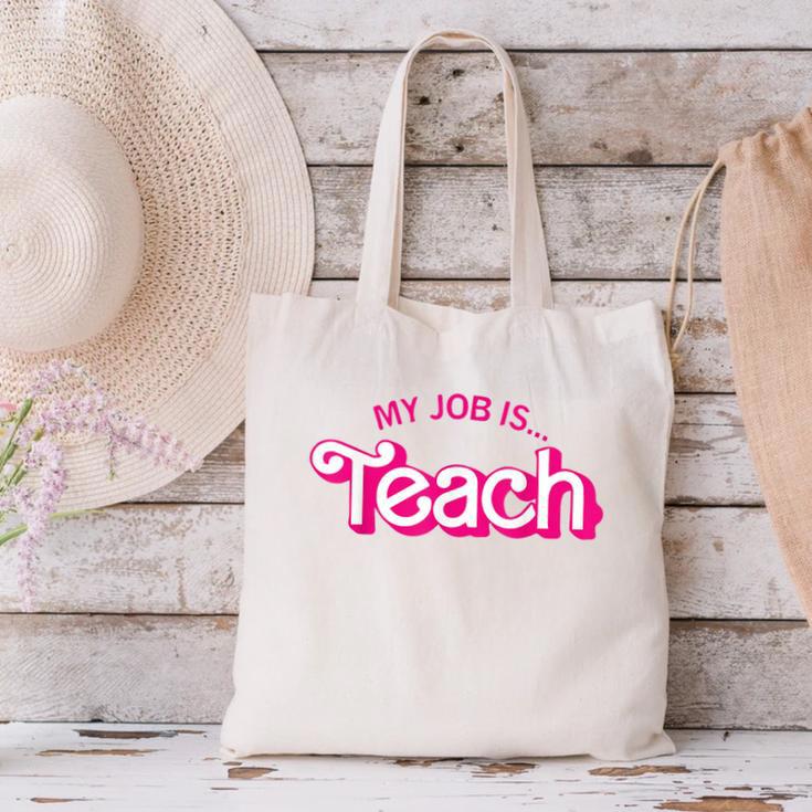 Teacher Life My Job Is Teach Canvas Tote Bag, gift for family, gift for coworker