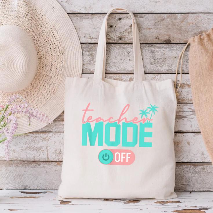 Teacher Mode Off Happy Last Day Of School Summer Break Men Women Canvas Tote Bag, gift for family, gift for coworker Teacher Mode Off Happy Last Day Of School Summer Break Men Women Canvas Tote Bag, gift for family, gift for coworker