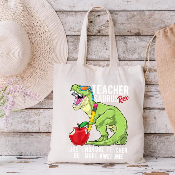 Teachersaurus Rex Dinosaur Like A Normal Teacher Saurus Canvas Tote Bag, gift for family, gift for coworker
