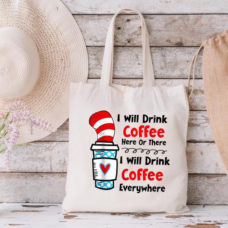 Teaching I Will Drink Coffee Here Or There Teacher Canvas Tote Bag, gift for family, gift for coworker Teaching I Will Drink Coffee Here Or There Teacher Canvas Tote Bag, gift for family, gift for coworker