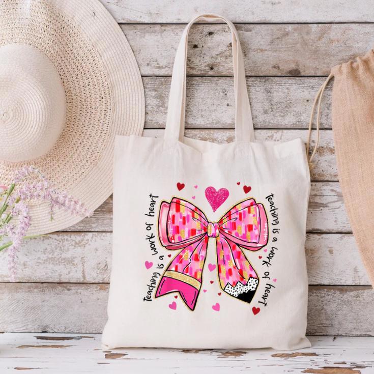 Teaching Is A Work Of Heart Pencil Bow Teacher Valentine Canvas Tote Bag, gift for family, gift for coworker