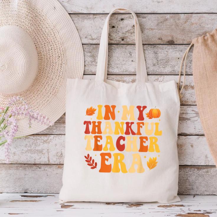 In My Thankful Teacher Era Autumn Thanksgiving Fall Season Canvas Tote Bag, gift for family, gift for coworker