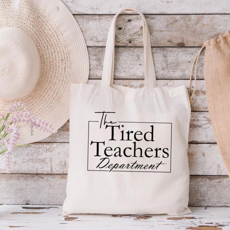 The Tired Teachers Department Teacher Appreciation Day Canvas Tote Bag, gift for family, gift for coworker The Tired Teachers Department Teacher Appreciation Day Canvas Tote Bag, gift for family, gift for coworker
