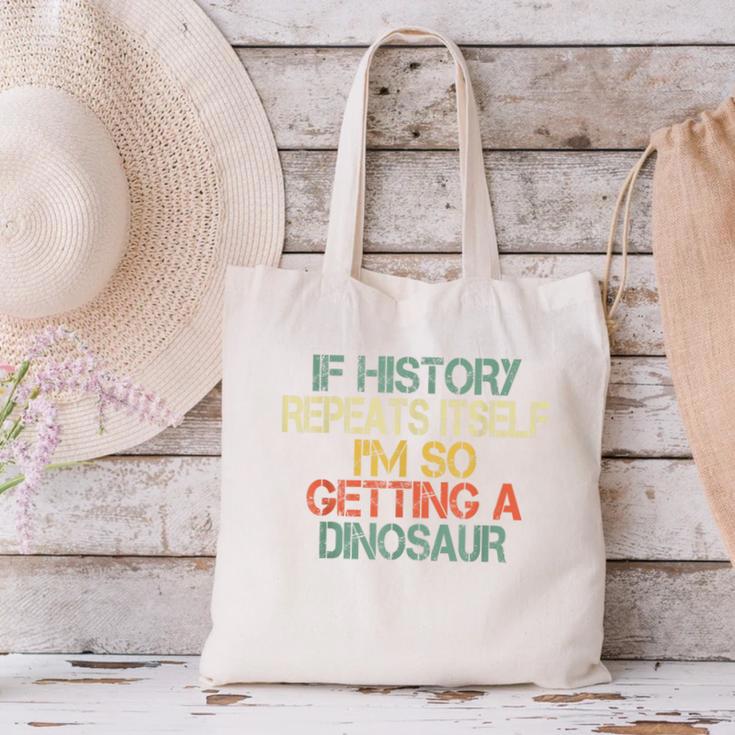 History Teacher Repeats Itself I'm Getting a Dinosaur Canvas Tote Bag, History Teacher Tote Bags, gift for family, gift for coworker History Teacher Repeats Itself I'm Getting a Dinosaur Canvas Tote Bag, History Teacher Tote Bags, gift for family, gift for coworker