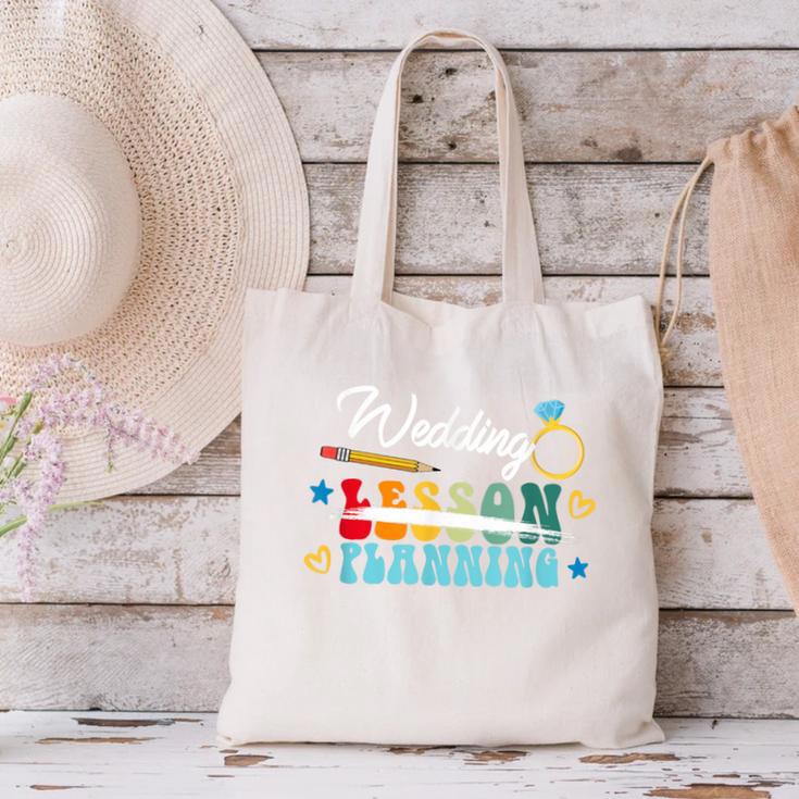 Wedding Planning Not Lesson Engaged Teacher Engagement Canvas Tote Bag, gift for family, gift for coworker