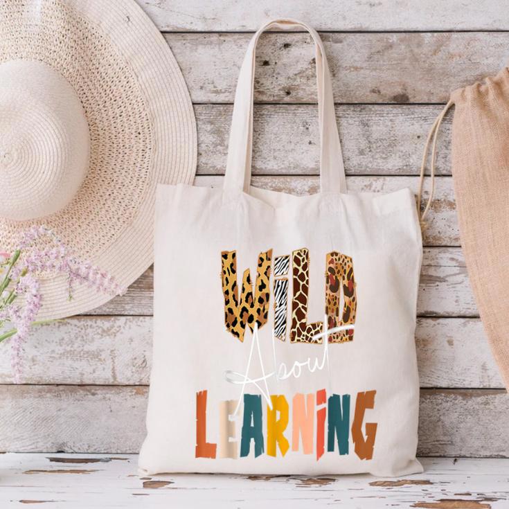 Wild About Learning Teacher Back To School Teaching Canvas Tote Bag, gift for family, gift for coworker Wild About Learning Teacher Back To School Teaching Canvas Tote Bag, gift for family, gift for coworker