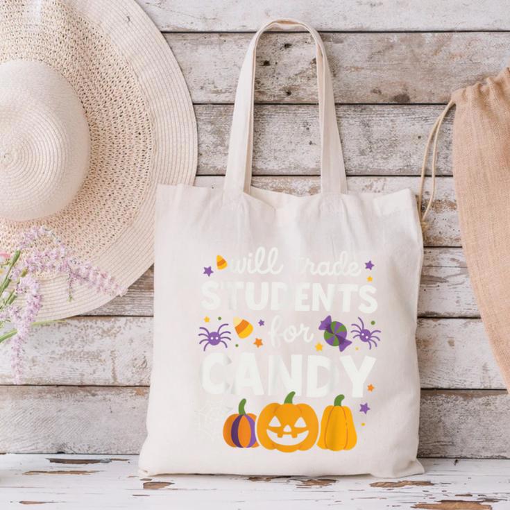 Will Trade Students For Candy Teacher Cute Halloween Canvas Tote Bag, gift for family, gift for coworker Will Trade Students For Candy Teacher Cute Halloween Canvas Tote Bag, gift for family, gift for coworker