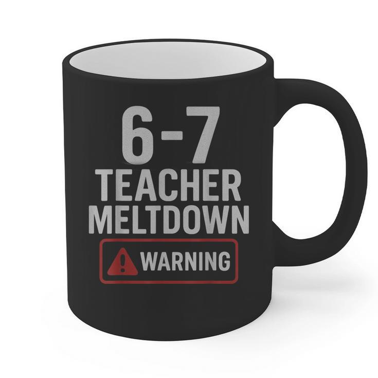 67 Don't Say 6-7 Again Teacher Shirt 67 Sarcastic Meme Graphic Print Coffee Mug