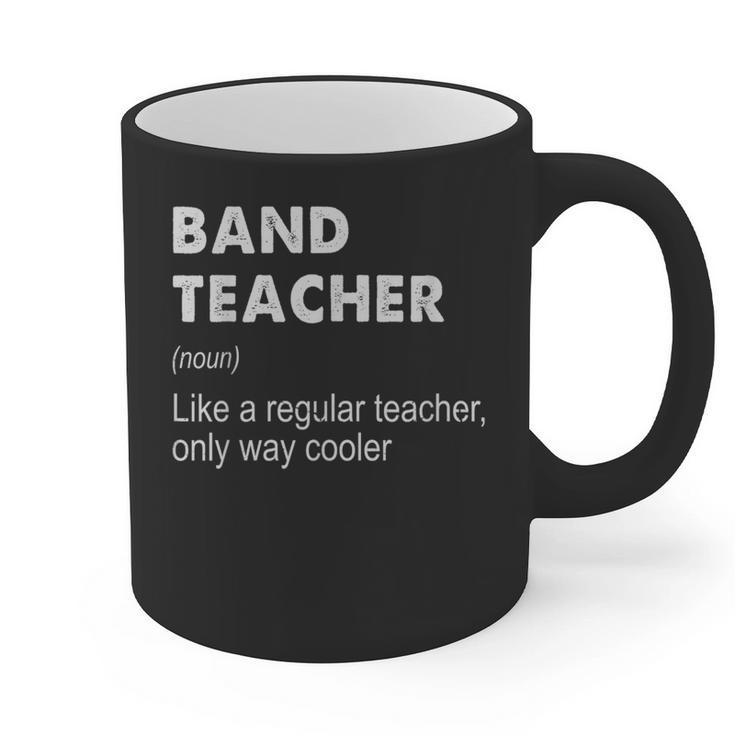 Band Teacher Definition Teaching School Teacher Graphic Print Coffee Mug