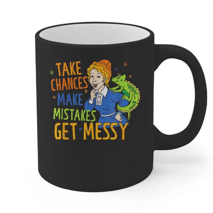 Beauty Teacher Take Chances Make Mistakes Get Messy Graphic Print Coffee Mug
