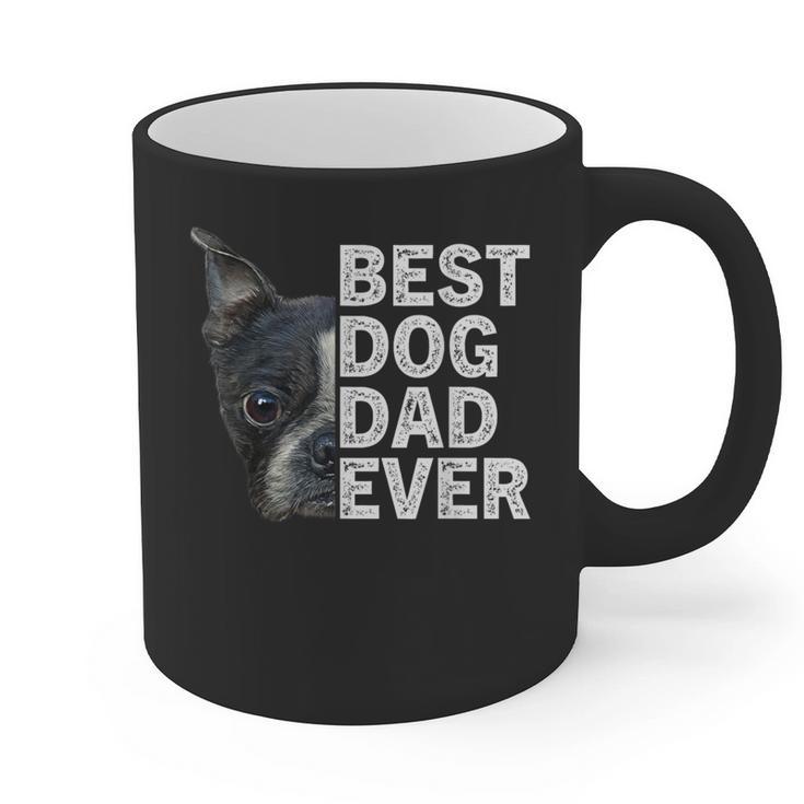 Best Dog Dad Ever Boston Terrier Dog Lover For Dad Men Women Girls Kids Graphic Print Coffee Mug