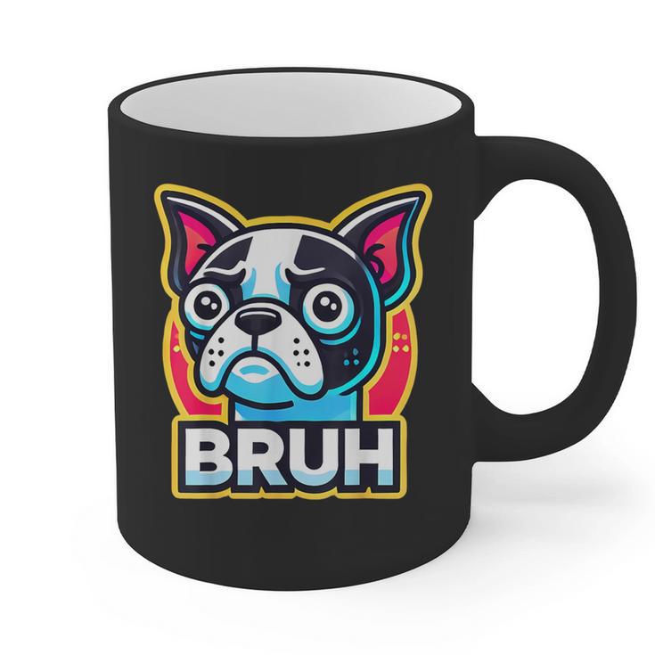 Boston Terrier Bruh Dog Lover Graphic Print Coffee Mug
