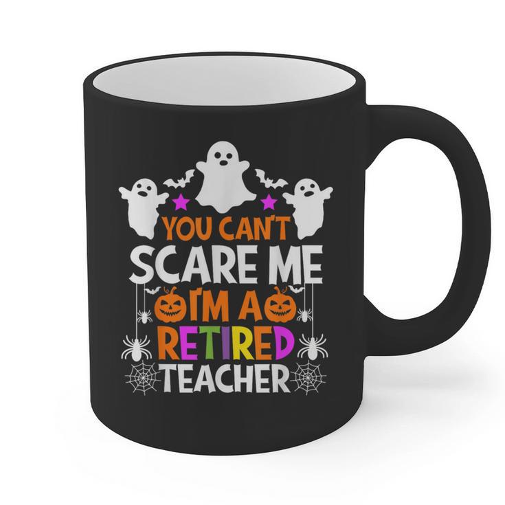 You Can't Scare Me I'm A Retired Teacher Shirt Halloween Graphic Print Coffee Mug