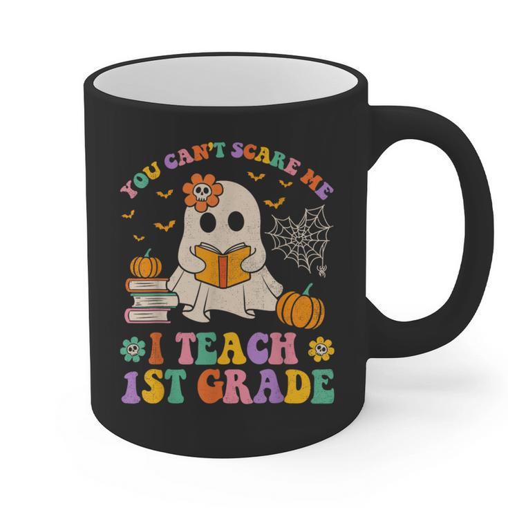 You Can't Scare Me I Teach 1st Grade Teacher Halloween Ghost Graphic Print Coffee Mug